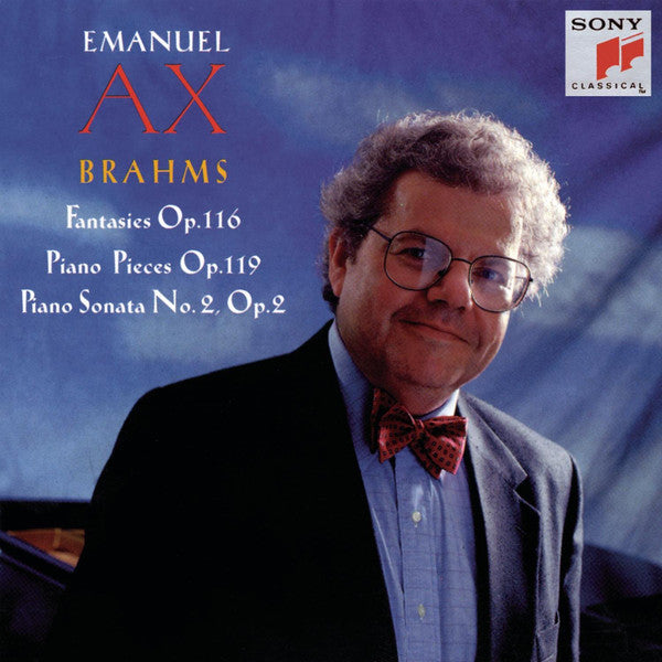 Fantasies Op. 116 - Piano Pieces Op. 119 - Piano Sonata No. 2, Op. 2 by Emanuel Ax, Johannes Brahms - CD Album Cover