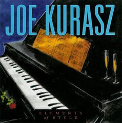 Elements of Style by Joe Kurasz (CD)