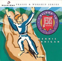 I Belong To Jesus Volume One by Dennis Jernigan (CD)