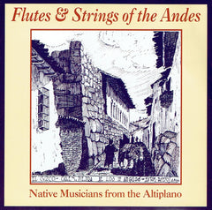 Flutes & Strings Of The Andes by Various (CD)