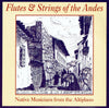 Flutes & Strings Of The Andes by Various - CD Album Cover