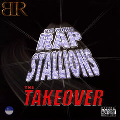 The Takeover by The Young Rap Stallions (CD)