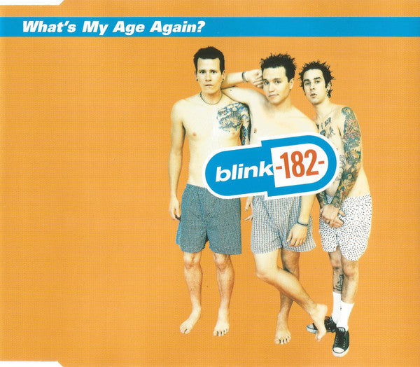 What's My Age Again? by Blink-182 (CD)