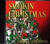 SMOKIN' CHRISTMAS by SMOKY GREENWELL - CD Album Cover