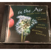 In The Air: Songs That Last by Tom Hunter (3), Helen Scholtz, Richard Scholtz (2) - CD Album Cover