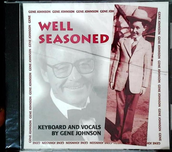 Well Seasoned... An Evening Of Cabaret Music by Gene Johnson (14) - CD Album Cover
