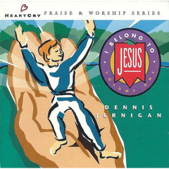 I Belong To Jesus Volume One by Dennis Jernigan (CD)