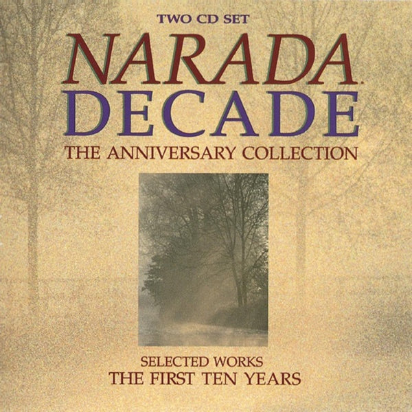 Narada. Decade: The Anniversary Collection by Various - CD Album Cover