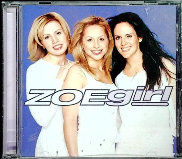 I Believe by ZOEgirl - CD Album Cover