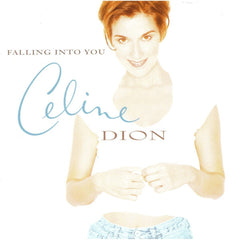 Falling Into You by Céline Dion (CD)