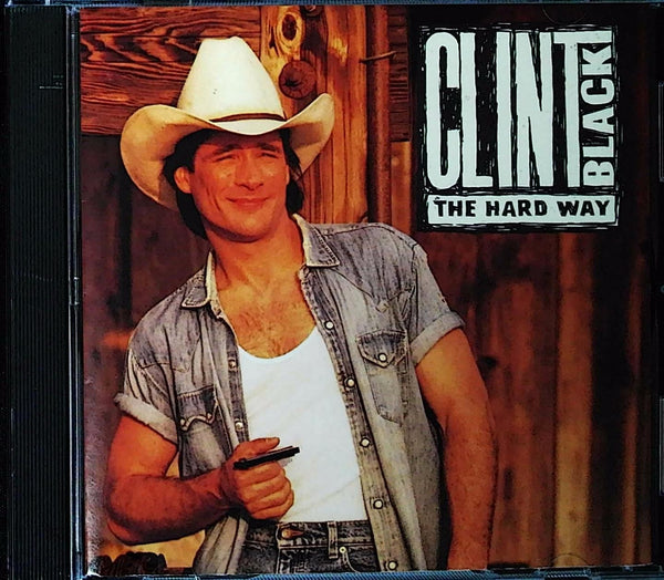 The Hard Way by Clint Black - CD Album Cover