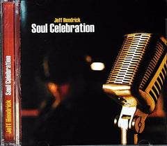Jeff Hendrick - Soul Celebration (CD) | Jazz Near Mint