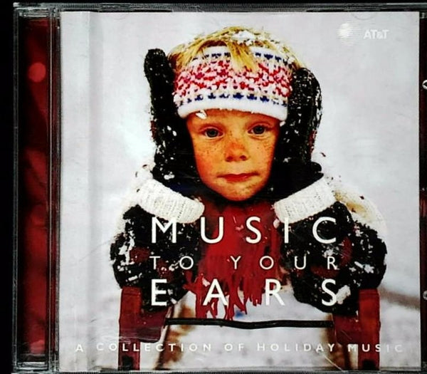 Music To Your Ears (A Collection Of Holiday Music) by Various - CD Album Cover