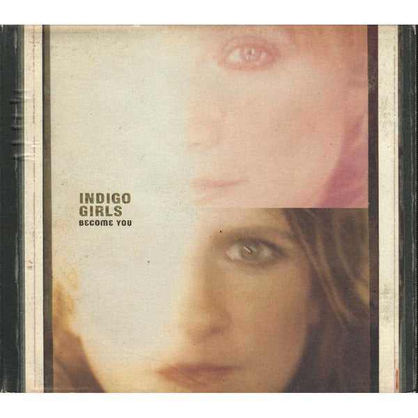 Become You by Indigo Girls - CD Album Cover