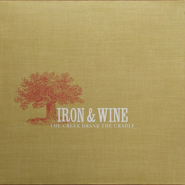 The Creek Drank The Cradle by Iron And Wine - CD Album Cover