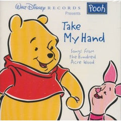 Take My Hand: Songs From The Hundred Acre Wood by Various (CD)