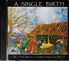 Garth Bowen - A Single Birth CD front cover