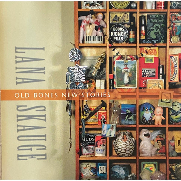 Old Bones New Stories by Lana Skauge - CD Album Cover