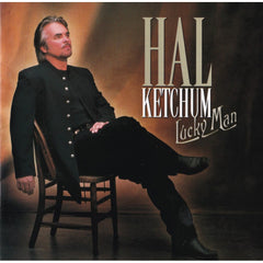Lucky Man by Hal Ketchum (CD)