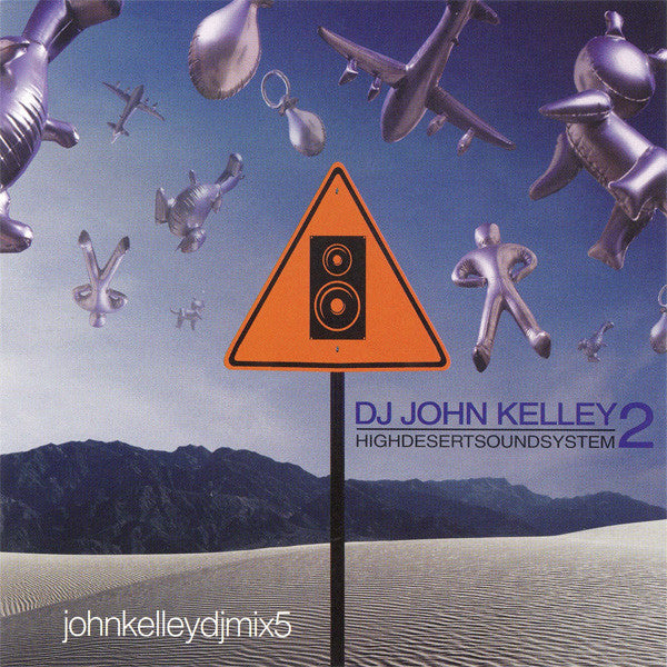 High Desert Soundsystem 2 by John Kelley - CD Album Cover
