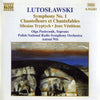 Symphony No. 1, Chantefleurs Et Chantefables, Silesian Tryptych • Jeux Vénitiens (Orchestral Works Vol. 6) by Witold Lutoslawski, Olga Pasichnyk, Polish National Radio Symphony Orchestra, Antoni Wit - CD Album Cover