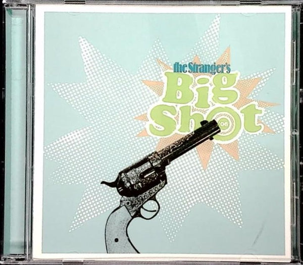 The Stranger's Big Shot '06 by Various - CD Album Cover