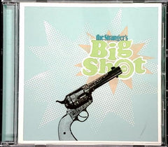 The Stranger's Big Shot '06 by Various (CD)