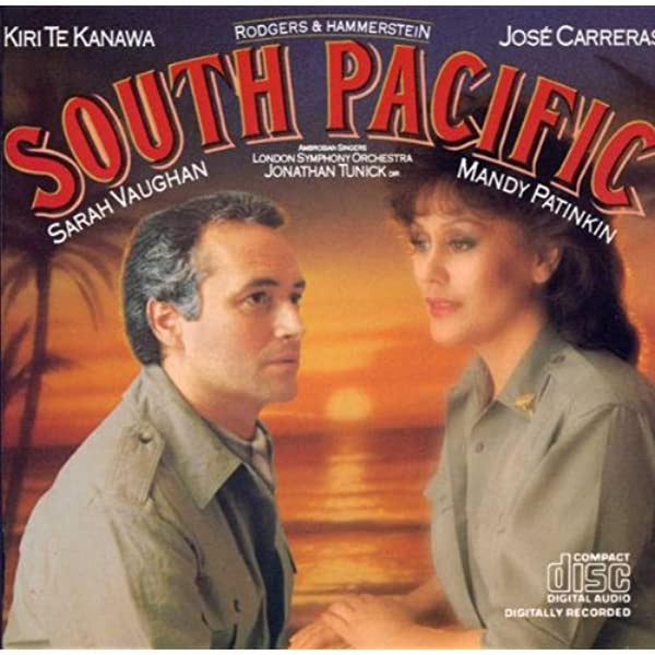 South Pacific by Kiri Te Kanawa, José Carreras, Sarah Vaughan, Mandy Patinkin - CD Album Cover