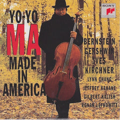 Made In America by Yo-Yo Ma, Leonard Bernstein, Leon Kirchner, George Gershwin, Charles Ives, Lynn Chang, Jeffrey Kahane, Gilbert Kalish, Ronan Lefkowitz (CD)