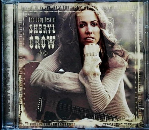 The Very Best Of Sheryl Crow by Sheryl Crow - CD Album Cover