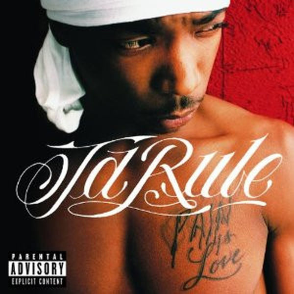 Pain Is Love by Ja Rule - CD Album Cover
