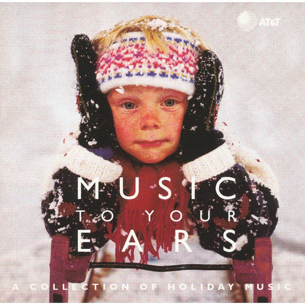 Music To Your Ears (A Collection Of Holiday Music) by Various - CD Album Cover