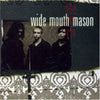 Wide Mouth Mason by Wide Mouth Mason - CD Album Cover