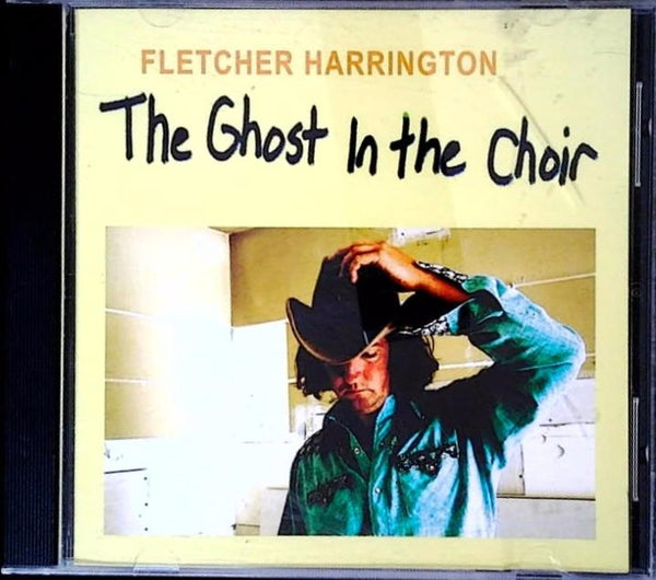 The Ghost In The Choir by Fletcher Harrington - CD Album Cover