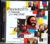 Pavarotti & Friends For War Child by Luciano Pavarotti, Guests - CD Album Cover