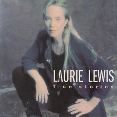 True Stories by Laurie Lewis (5) (CD)