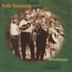 Deux Voyages by Balfa Toujours (CD)