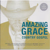 Amazing Grace Country Gospel by Various - CD Album Cover