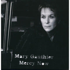 Mercy Now by Mary Gauthier (CD)