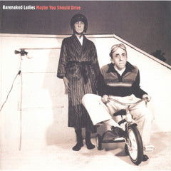 Maybe You Should Drive by Barenaked Ladies (CD)