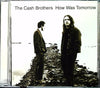 The Cash Brothers - How Was Tomorrow CD front cover
