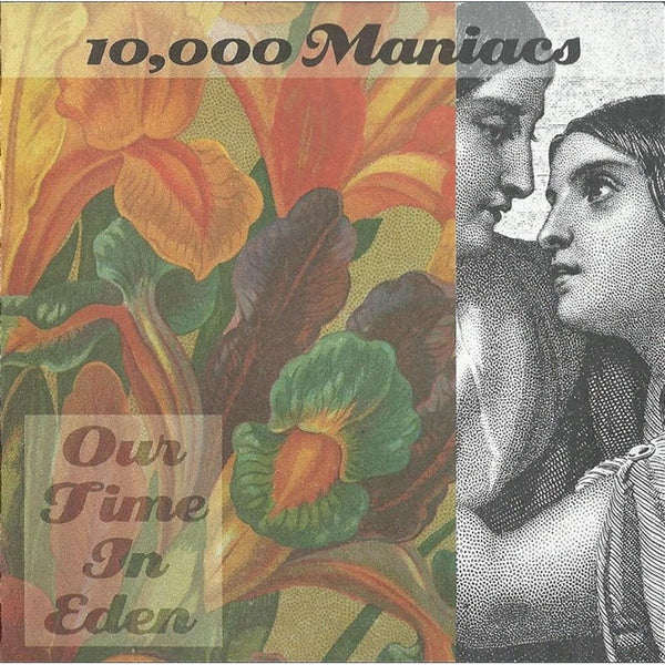Our Time In Eden by 10,000 Maniacs - CD Album Cover