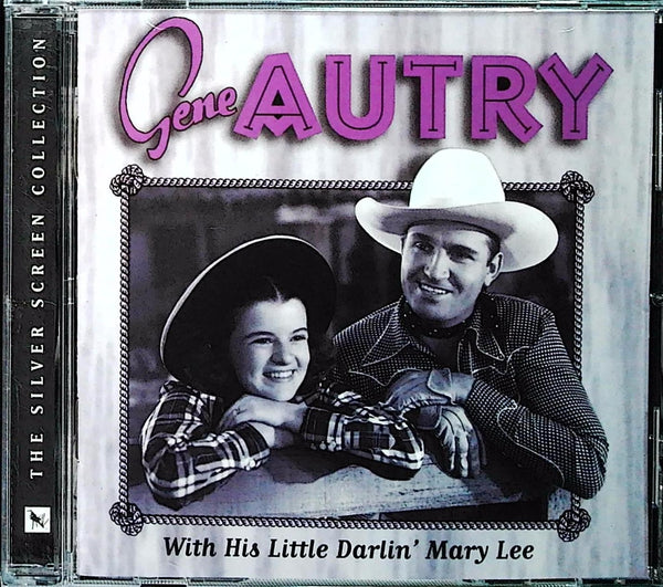 Gene Autry - With His Little Darlin' Mary Lee CD front cover