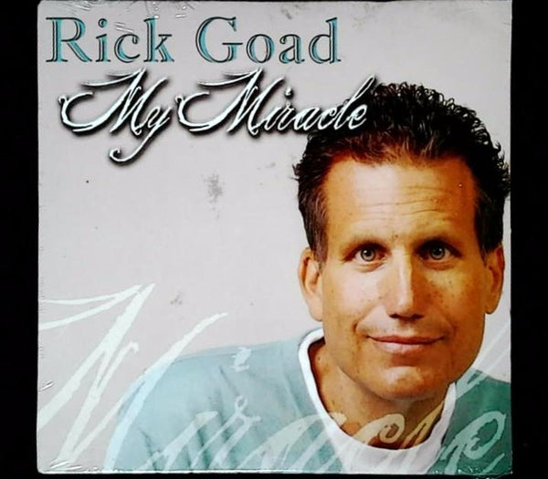 My Miracle by Rick Goad - CD Album Cover