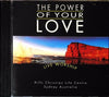 Hills Christian Life Centre - The Power of Your Love CD front cover