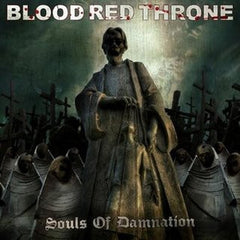 Souls Of Damnation by Blood Red Throne (CD)