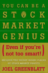 You Can Be a Stock Market Genius Even if You're Not Too Smart: Uncover the Secret Hiding Places of Stock Market Profits (Hardcover)